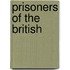 Prisoners Of The British