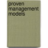 Proven Management Models door Trevor Long