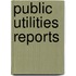 Public Utilities Reports