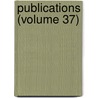 Publications (Volume 37) door United States. Division