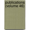Publications (Volume 46) by Folklore Societ ) Folklore Soc
