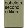 Qoheleth, Second Edition door Graham Ogden