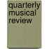 Quarterly Musical Review