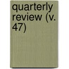 Quarterly Review (V. 47) door William Gifford