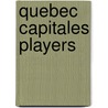 Quebec Capitales Players door Not Available