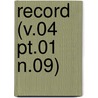 Record (v.04 Pt.01 N.09) by American Institute of Actuaries
