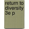 Return To Diversity 3e P door Nancy M. Wingfield