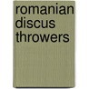 Romanian Discus Throwers by Not Available