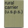 Rural Carrier (U.S.P.S.) by Jack Rudman