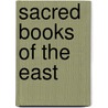 Sacred Books of the East by General Books