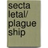 Secta Letal/ Plague Ship