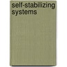 Self-Stabilizing Systems door A.K. Datta