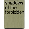 Shadows of the Forbidden door J. Glessner
