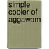 Simple Cobler of Aggawam