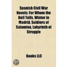Spanish Civil War Novels door Not Available