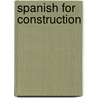 Spanish for Construction door Stacey Kammerman