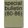 Special Bulletin (80-86) by New York. Dept Labor