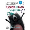 Splat the Cat Sings Flat door Rob Scotton