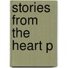 Stories from the Heart P door Richard Meyer