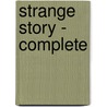 Strange Story - Complete door Sir Edward Bulwar Lytton