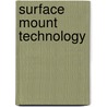 Surface Mount Technology by Ray Prasad
