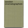 Swedish Cinematographers door Not Available