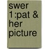 Swer 1:pat & Her Picture