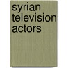 Syrian Television Actors door Not Available