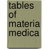 Tables Of Materia Medica door Herbert Isambard Owen