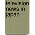 Television News in Japan
