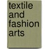 Textile and Fashion Arts