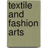 Textile and Fashion Arts by Susan Ward