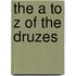 The A to Z of the Druzes