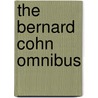 The Bernard Cohn Omnibus door Bernard S. Cohn