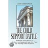 The Child Support Battle door John Christopher