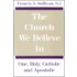The Church We Believe In