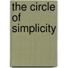 The Circle of Simplicity by Cecile Andrews