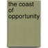 The Coast Of Opportunity