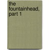 The Fountainhead, Part 1 by Ayn Rand