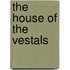 The House of the Vestals