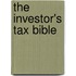 The Investor's Tax Bible