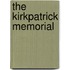 The Kirkpatrick Memorial