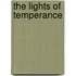 The Lights Of Temperance