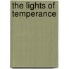 The Lights Of Temperance by James Young