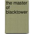The Master of Blacktower