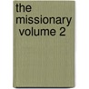 The Missionary  Volume 2 door Chris Morgan