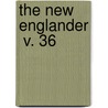 The New Englander  V. 36 door W.L. Kingsley