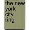 The New York City  Ring by Samuel Jones Tilden