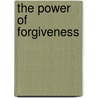 The Power Of Forgiveness door Femi Awodele