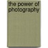 The Power of Photography